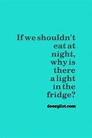 Image result for brighten your day funny quotes