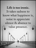Image result for Life Is so Ironic It Takes