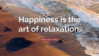 Image result for Mind Relaxing Quotes