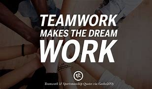 Image result for Teamwork Attitude Quotes