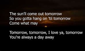 Image result for Tomorrow From Annie Lyrics