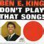 Image result for Ben E. King Don't Play That Song