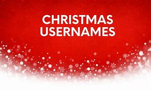 Image result for Good Christmas Usernames
