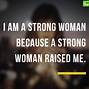 Image result for I AM Strong Woman Quote