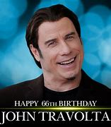 Image result for John Travolta Happy Birthday