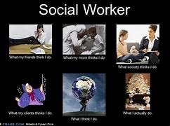 Image result for Social Work Memes
