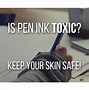Image result for Ink Poisoning From Pen