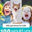Image result for Silly Would You Rather Questions for Kids