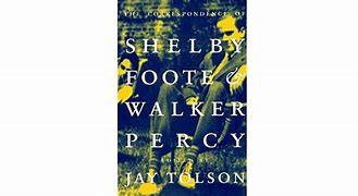 Image result for Walker Percy Shelby Foote