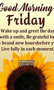 Image result for Good Morning Friday Inspiring Quotes