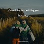 Image result for Miss You Best Friend Quotes