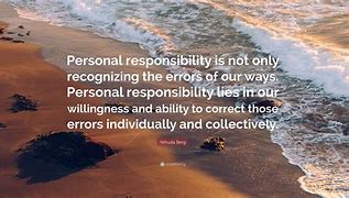 Image result for Inspirational Quotes About Taking Responsibility