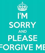 Image result for Keep Calm and Forgive Me