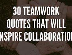 Image result for Inspirational Teamwork Quotes Employees