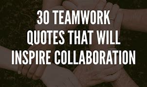 Image result for Co-Worker Teamwork Quotes