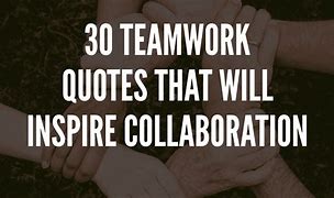 Image result for Building Successful Team Quotes