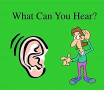 Image result for What Can You Hear Cartoon
