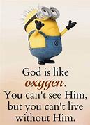Image result for Minion Faith Quotes