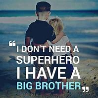 Image result for Inspirational Quotes About Brothers
