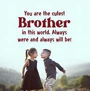 Image result for Little Brother Quotes