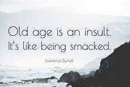 Image result for Old Age Insults