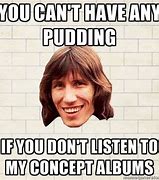 Image result for Roger Waters Pond Meme