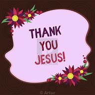 Image result for We Thank You Jesus