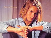 Image result for Rain and River Phoenix