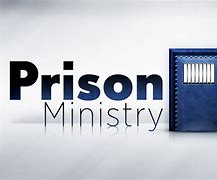 Image result for Prison Ministry
