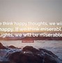 Image result for Happy Thoughts for a Bad Day