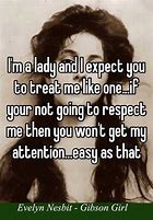 Image result for I'm a Lady Quotes