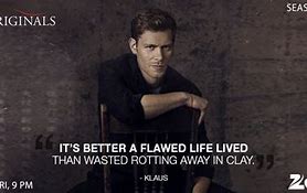 Image result for Klaus Quotes