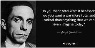 Image result for Joseph Goebbels Total War