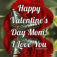 Image result for Happy Valentine's Day From Mom