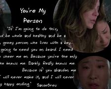 Image result for You're My Person Quotes