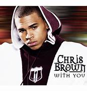 Image result for chris brown with you