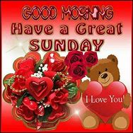 Image result for Good Morning Happy Sunday Love