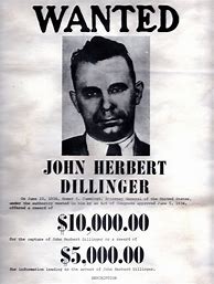 Image result for Dillinger Wanted Poster