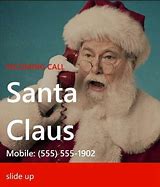 Image result for Call Santa Claus