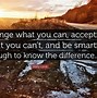 Image result for Accept Change Quotes