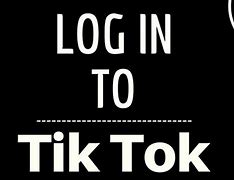 Image result for Tik Tok Login with Username
