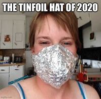 Image result for Tinfoil Mask Meme