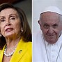 Image result for Nancy Pelosi with the Pope in Rome