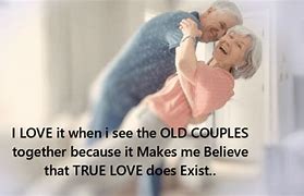 Image result for Senior Citizen Love Quotes