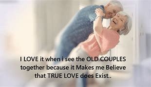 Image result for Elderly Love Quotes
