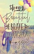 Image result for Stay Strong Beautiful