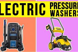 Image result for Best Electric Pressure Washers 2021