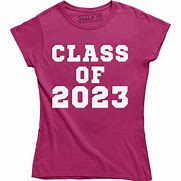 Image result for class of 2023 shirt