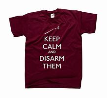 Image result for Keep Calm and Disarm On