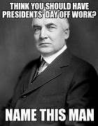 Image result for Post About Presidents Day Funny